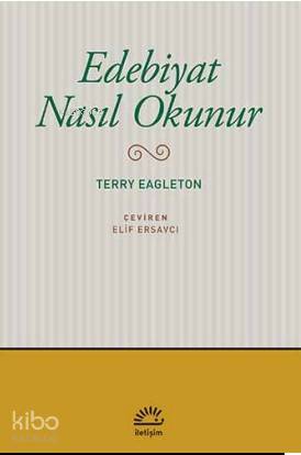 Edebiyat Nasıl Okunur - Terry Eagleton