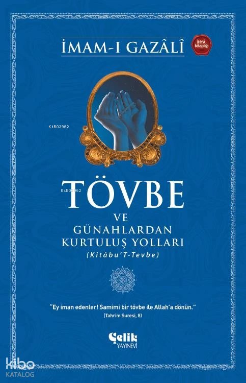 Tövbe ve Günahlardan Kurtuluş Yolları