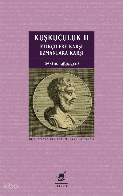 Kuşkuculuk II Etikçilere Karşı – Uzmanlara Karşı