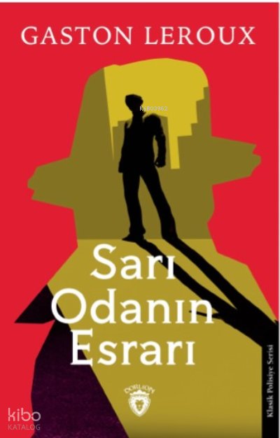 Sarı Odanın Esrarı - Gaston Leroux