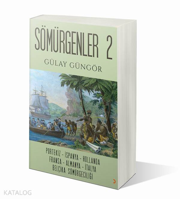 Sömürgenler 2 - Gülay Güngör