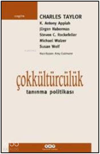 Çokkültürcülük - Charles Taylor