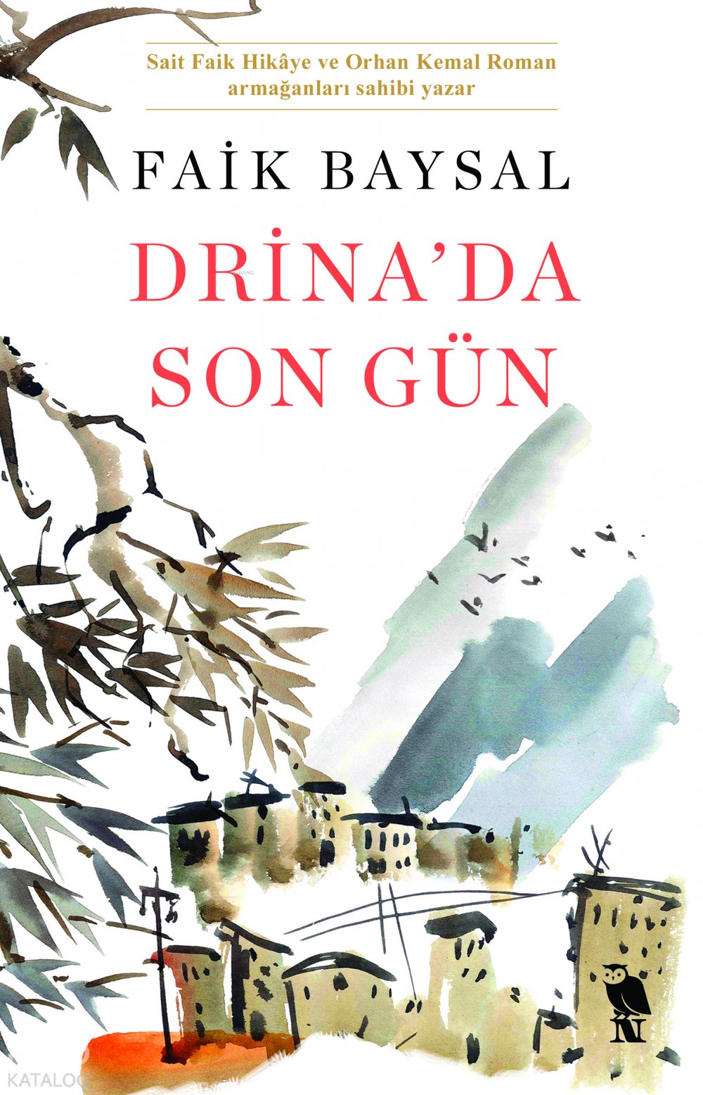 Drina'da Son Gün - Faik Baysal