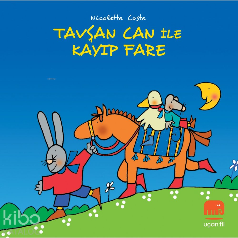 Tavşan Can ile Kayıp Fare - Nicoletta Costa