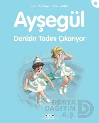 AYŞEGÜL - 35 DENİZİN TADINI ÇIKARIYOR