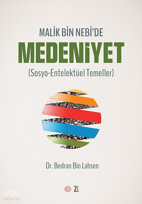 Malik Bin Nebide Medeniyet