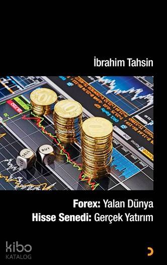 Forex: Yalan Dünya - İbrahim Tahsin
