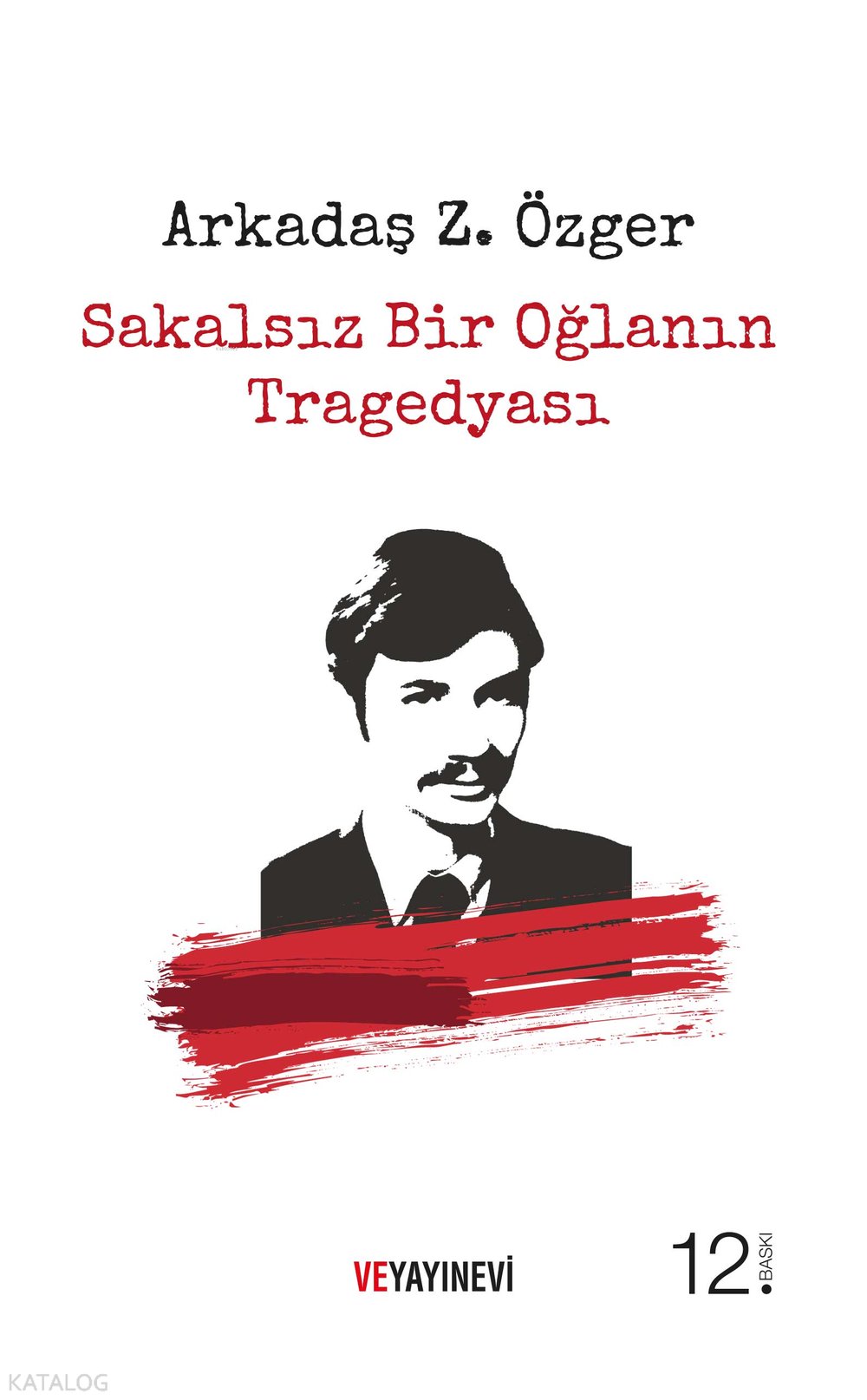Sakalsız Bir Oğlanın Tragedyası