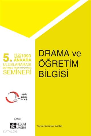 Drama ve Öğretim Bilgisi - İnci San