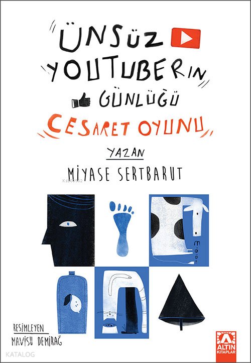 Ünsüz Youtuber'ın Günlüğü - Hülya Şat