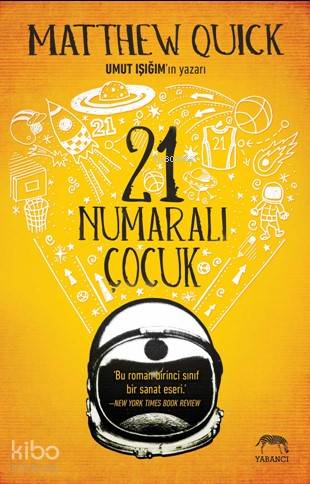 21 Numaralı Çocuk (Ciltli) - Matthew Quick