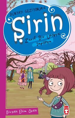 ŞİRİN ZARİF BİR ÜTOPYA: JAPONYA - Birsen Ekim Özen