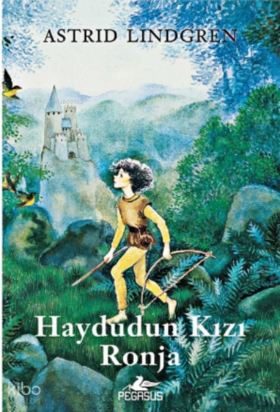 Haydudun Kızı Ronja - Astrid Lindgren