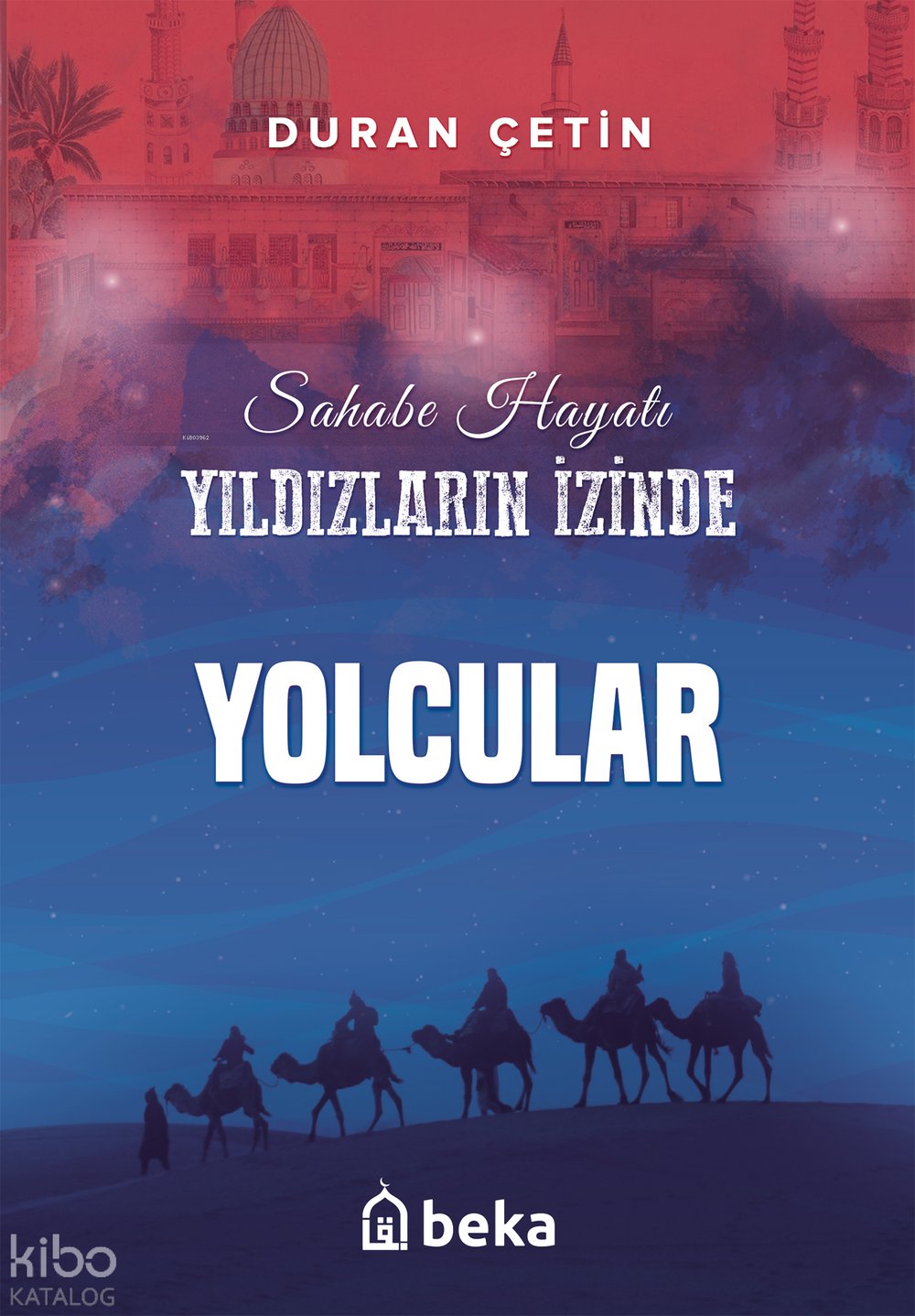 Yolcular - Yıldızların İzinde - Duran Çetin