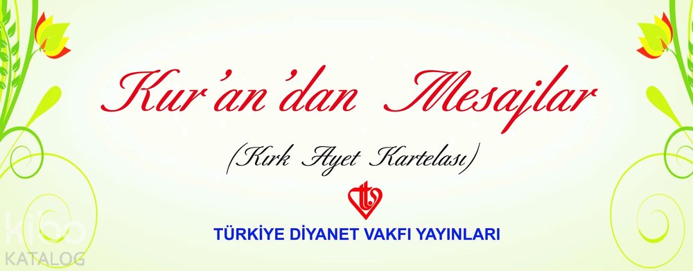 Kurandan Mesajlar Kırk Ayet Kartelası - Bünyamin Erul