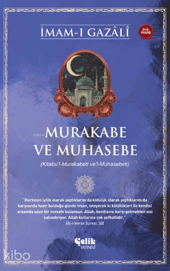 Murakabe ve Muhasebe - İmam Gazali