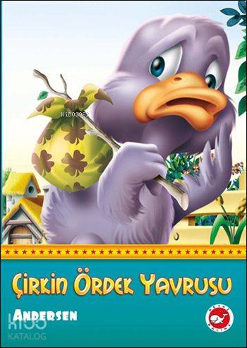 Çirkin Ördek Yavrusu - Hans Christian Andersen