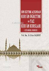 Din Eğitimi Açısından Kur'an Öğretimi ve Yaz Kur'an Kursları
