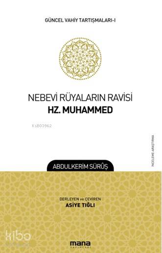 Nebevi Rüyaların Ravisi Hz. Muhammed