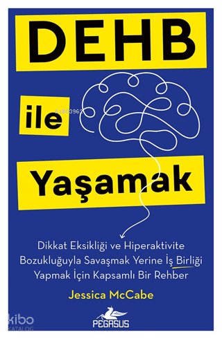 DEHB ile Yaşamak - Jessica Mccabe