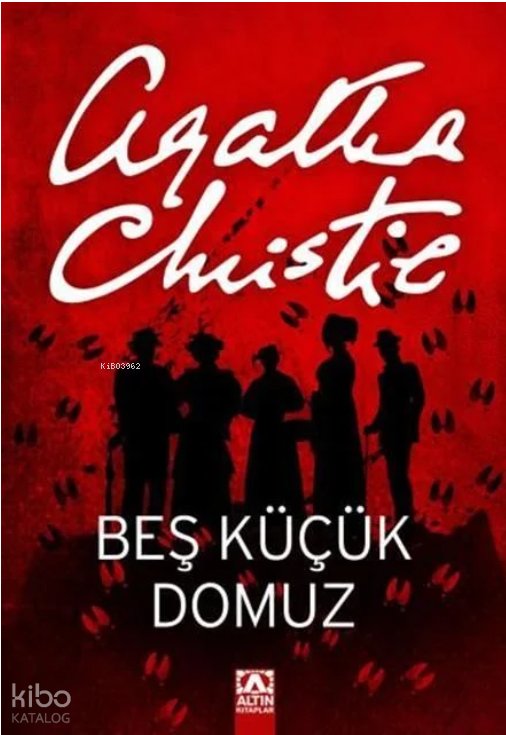 Beş Küçük Domuz - Agatha Christie