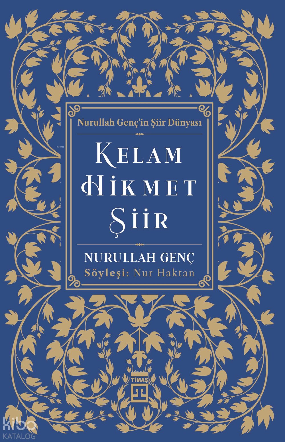 Kelam, Hikmet, Şiir