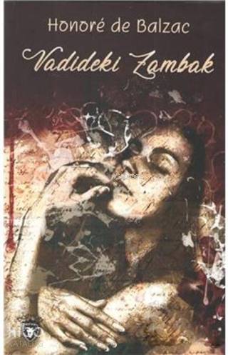 Vadideki Zambak - Honore De Balzac