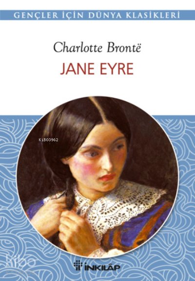 Jane Eyre - Charlotte Brontë