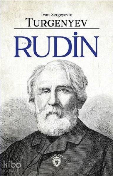 Rudin - İvan Sergeyeviç Turgenyev