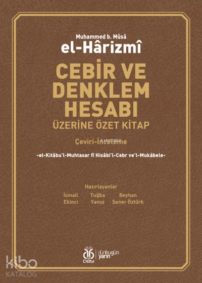 Cebir ve Denklem Hesabı Üzerine Özet Kitap