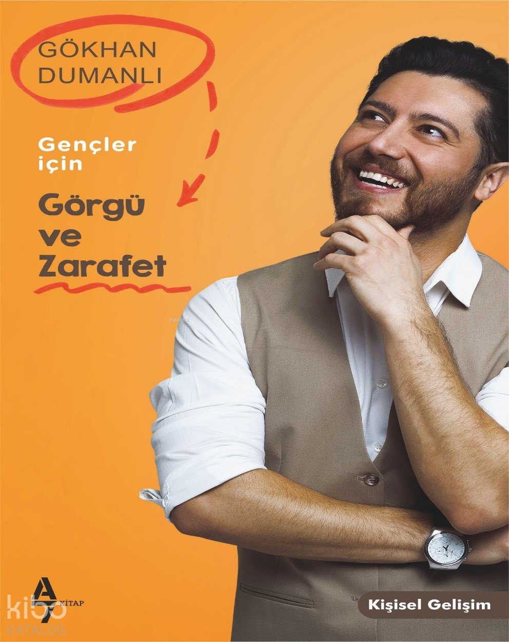 Gençler İçin Görgü ve Zarafet - Gökhan Dumanlı