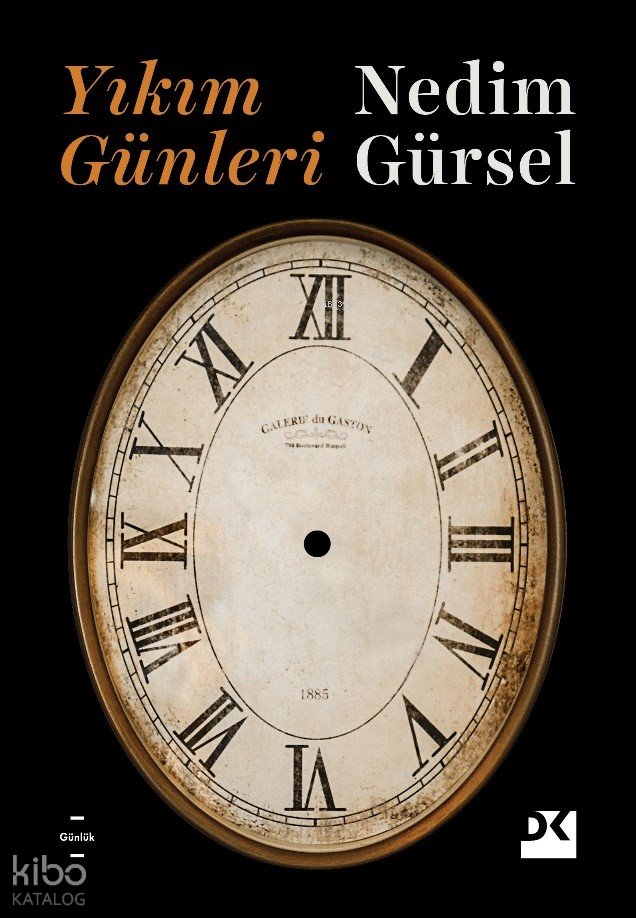 Yıkım Günleri - Nedim Gürsel