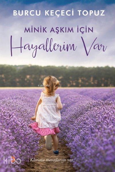 Minik Aşkım İçin Hayallerim Var
