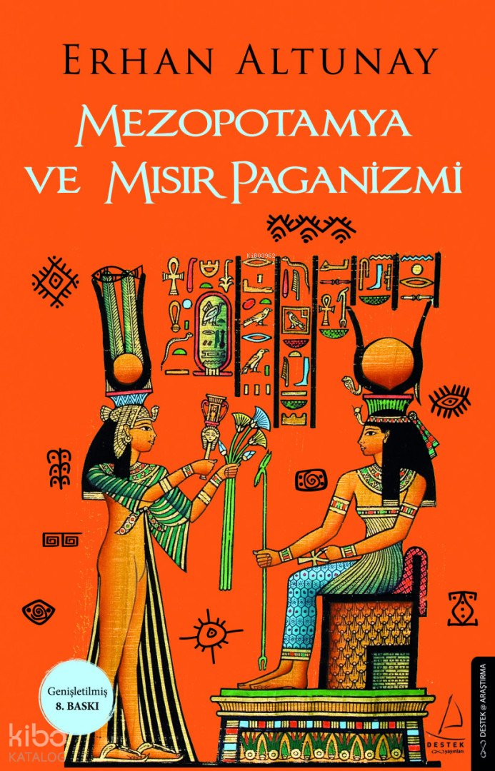 Mezopotamya ve Mısır Paganizmi - Erhan Altunay