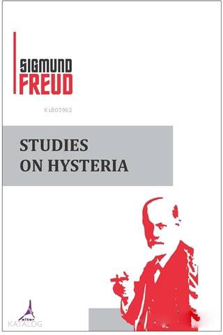 Studies On Hysteria - Sigmund Freud