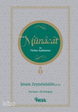 Münâcât ve Türkçe Açıklaması