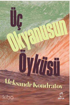 Üç Okyanusun Öyküsü