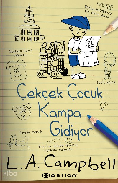 Çekçek Çocuk Kampa Gidiyor - L.A. Campbell