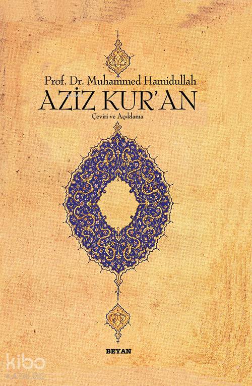 Aziz Kur'an (Ciltli) - Muhammed Hamidullah