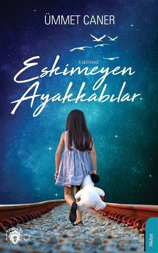 Eskimeyen Ayakkabılar - Ümmet Caner