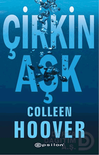 ÇİRKİN AŞK - COLLEEN HOOVER