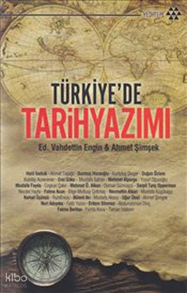 Türkiye'de Tarih Yazımı - Vahdettin Engin