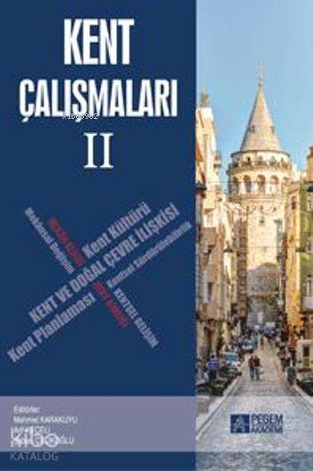 Kent Çalışmaları II
