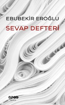 Sevap Defteri - Ebubekir Eroğlu
