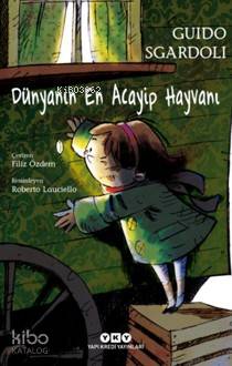 Dünyanın En Acayip Hayvanı - Guido Sgardoli