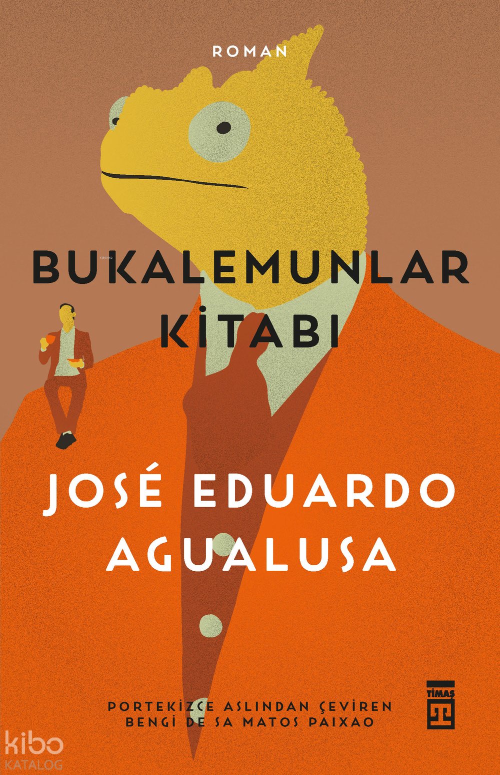 Bukalemunlar Kitabı - Jose Eduardo Agualusa