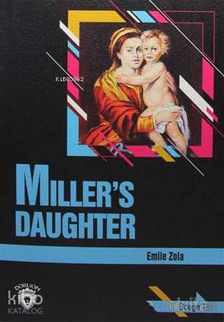 Miller´s Daughter Stage 2 (İngilizce Hikaye) - Emile Zola