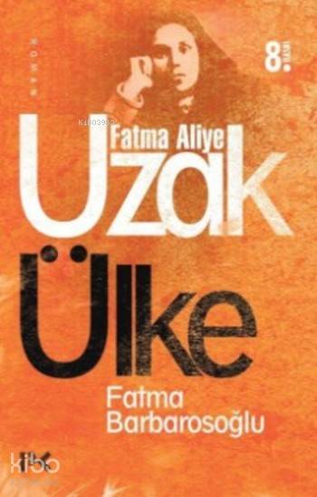 Uzak Ülke - Fatma Karabıyık Barbarosoğlu