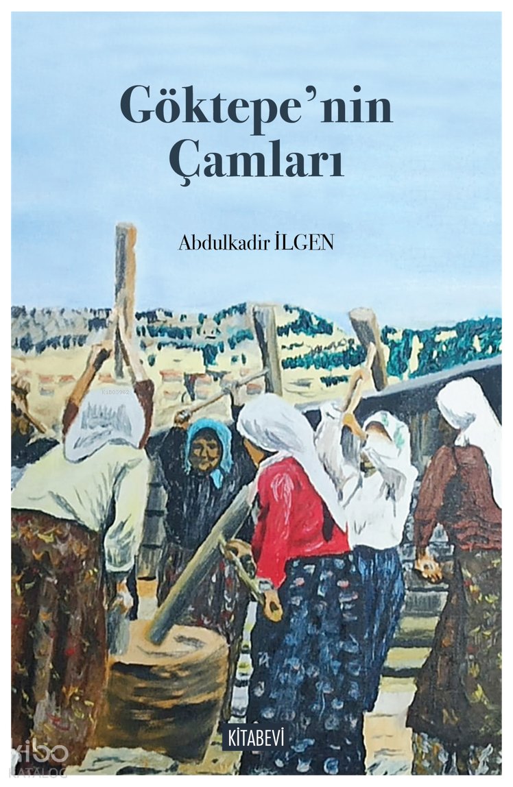 Göktepe’nin Çamları