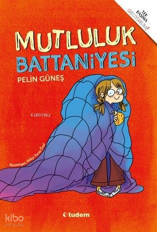 Mutluluk Battaniyesi - Pelin Güneş